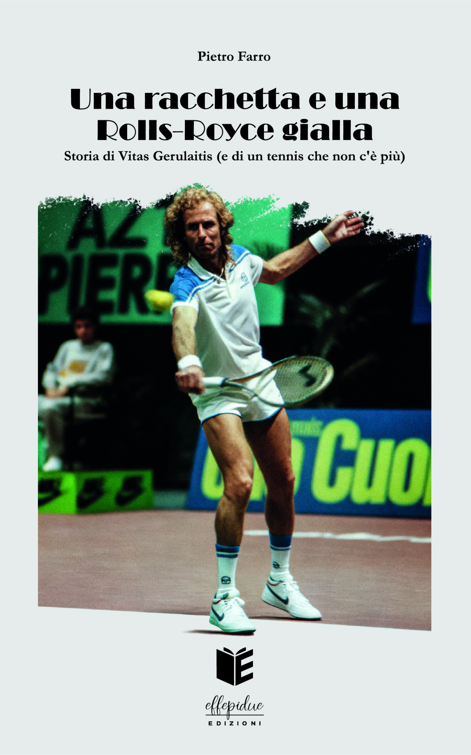 Una racchetta e una Rolls-Royce gialla. Storia di Vitas Gerulaitis (e di un tennis che non c’è più)